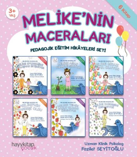 Melike’nin Maceraları - Pedagojik Eğitim Hikayeleri Seti 6 Kitap Takım